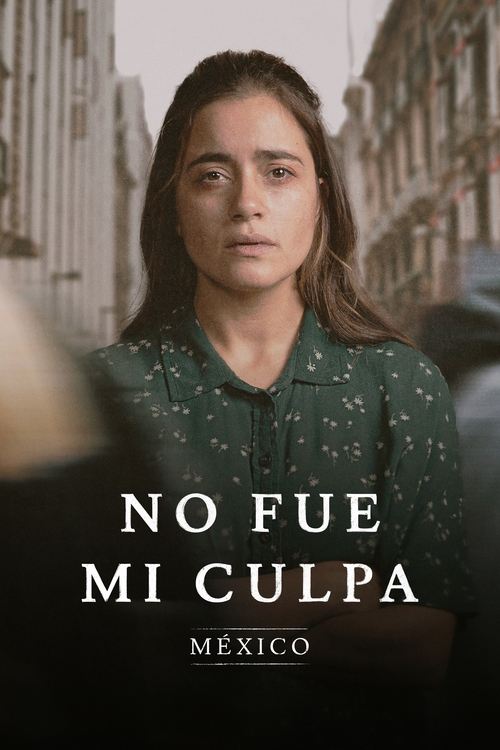 Not My Fault: Mexico