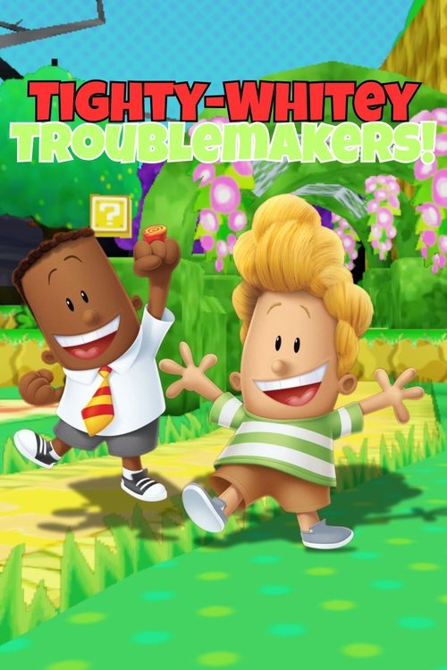 Tighty-Whitie Troublemakers!