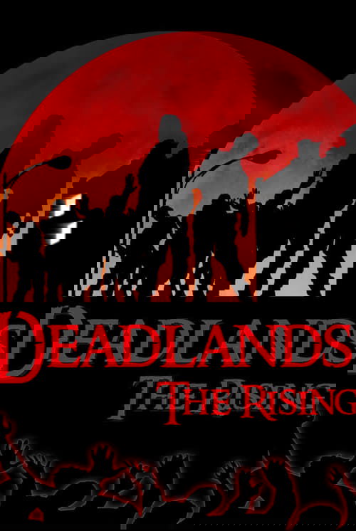 Deadlands: The Rising