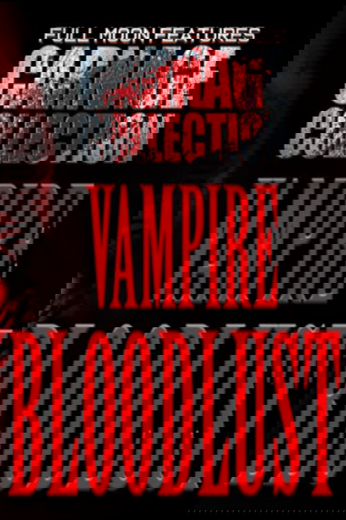 Carnage Collection: Vampire Bloodlust