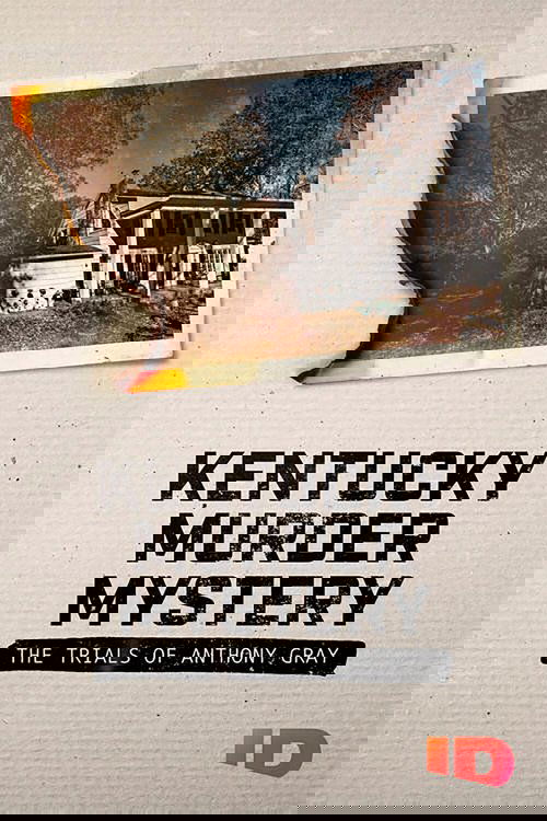 Kentucky Murder Mystery: The Trials of Anthony Gray