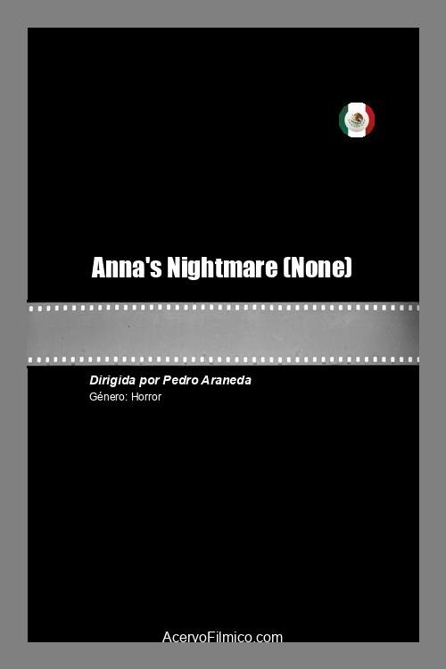 Anna's Nightmare