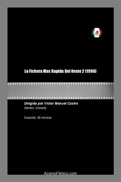 La Fichera Mas Rapida Del Oeste 2